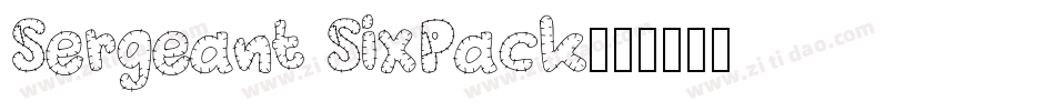 Sergeant SixPack字体转换